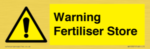 Warning Fertiliser Store